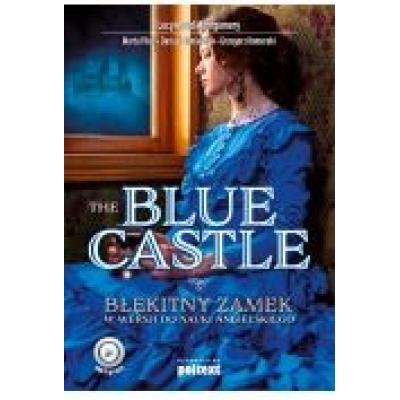 The blue castle. błękitny zamek w wersji do nauki języka angielskiego