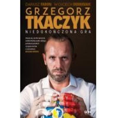 Grzegorz tkaczyk. niedokończona gra