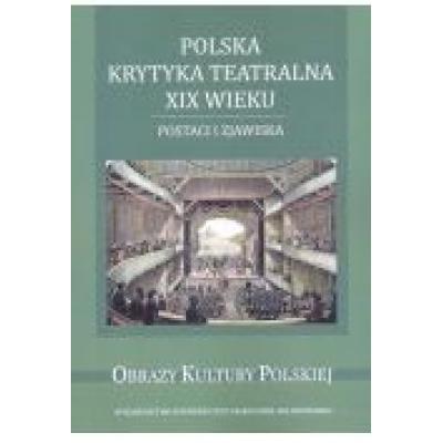 Polska krytyka teatralna xix wieku