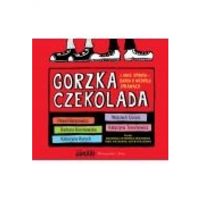 Gorzka czekolada audiobook