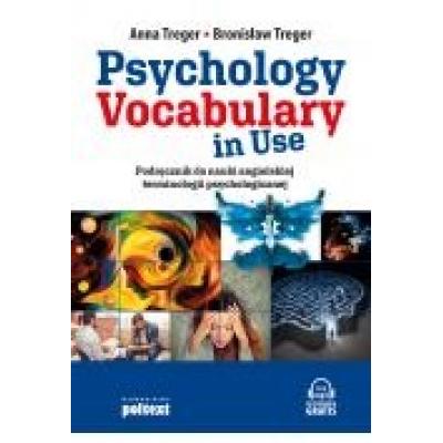 Psychology. vocabulary in use. podręcznik do nauki angielskiej terminologii psychologicznej