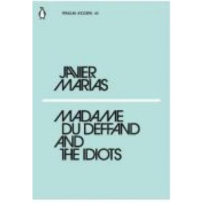 La marias, madame du deffand and the idiots (penguin modern 44)