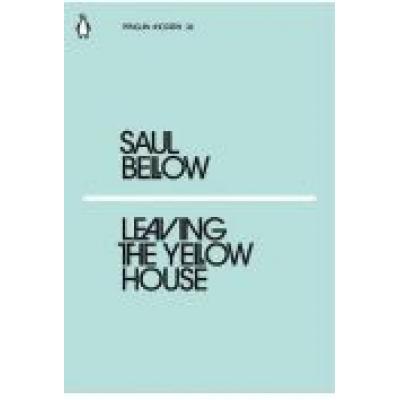 La bellow, leaving the yellow house (penguin modern 36)