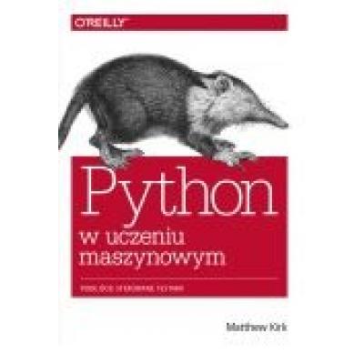 Python w uczeniu maszynowym. podejście sterowane testami
