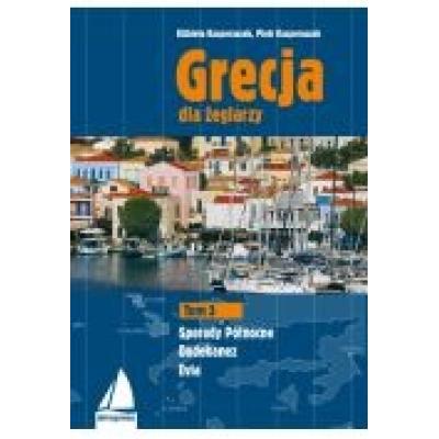 Grecja dla żeglarzy. tom 3. sporady północne, dodekanez, evia