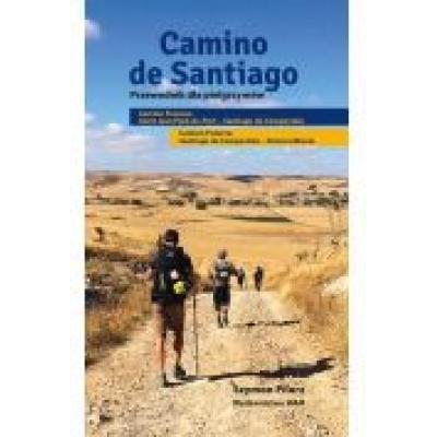 Camino de santiago. przewodnik dla pielgrzymów