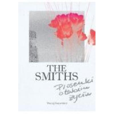 The smiths. piosenki o twoim życiu