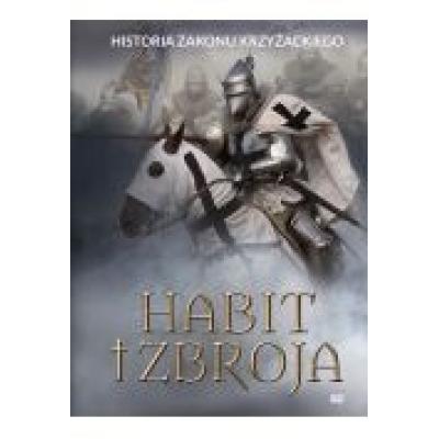 Habit i zbroja. historia zakonu krzyżackiego+dvd