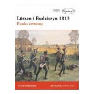 Lutzen i budziszyn 1813. punkt zwrotny
