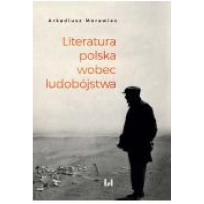 Literatura polska wobec ludobójstwa