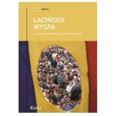 Łacińska wyspa. antologia rumuńskiej literatury...