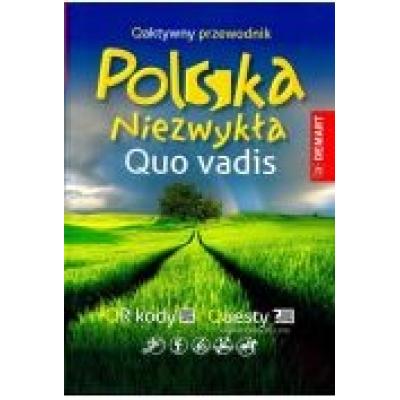 Polska niezwykła. quo vadis. qaktywny przewodnik