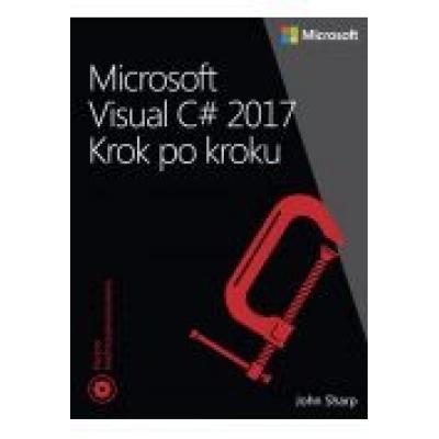 Microsoft visual c# 2017. krok po kroku