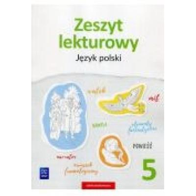 Język polski. zeszyt lekturowy do 5 klasy szkoły podstawowej