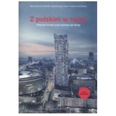 Z polskim w świat. podręcznik do nauki języka polskiego jako obcego