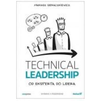 Technical leadership. od eksperta do lidera