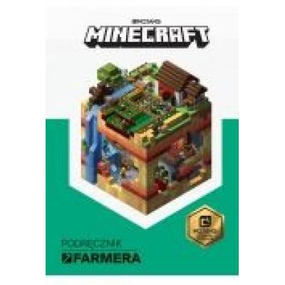 Minecraft. podręcznik farmera