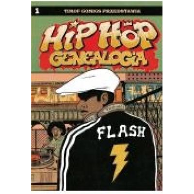 Hip hop genealogia. tom 1