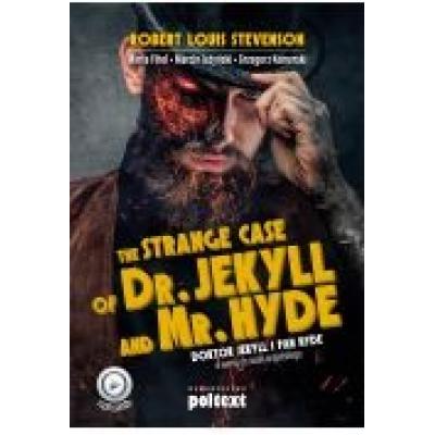 The strange case of dr. jekyll and mr. hyde