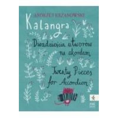 Kalangra - dwadzieścia utworów na akordeon