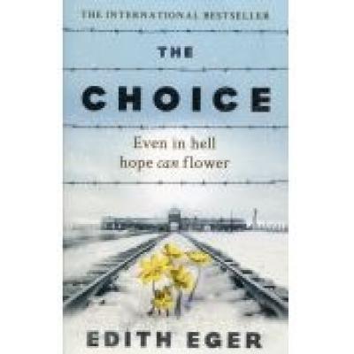 The choice: a true story of hope