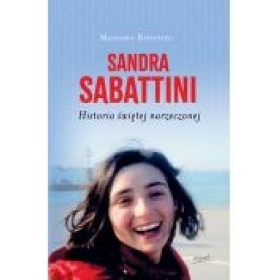 Sandra sabattini. historia świętej narzeczonej