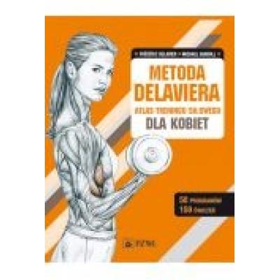 Metoda delaviera atlas treningu siłowego dla kobiet