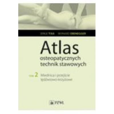 Atlas osteopatycznych technika stawowych tom 2