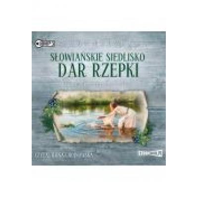 Słowiańskie siedlisko t.2 dar rzepki audiobook