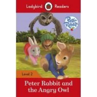 Ladybird readers level 2: peter rabbit - the angry owl