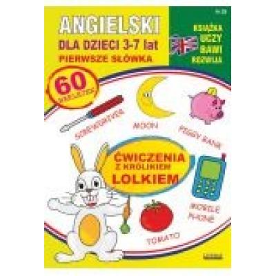 Ksiązka uczy, bawi, rozwija nr 25 angielski dla dzieci 3-7 lat pierwsze słówka ćwiczenia z królikiem