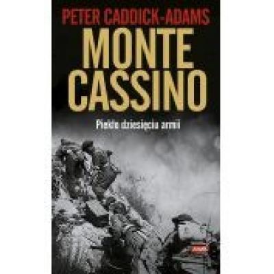 Monte cassino. piekło dziesięciu armii