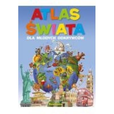 Atlas świata dla młodych odkrywców