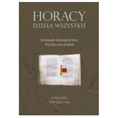 Horacy. dzieła wszystkie wyd. polsko-łacińskie
