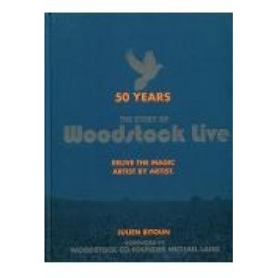 50 years the story of woodstock live