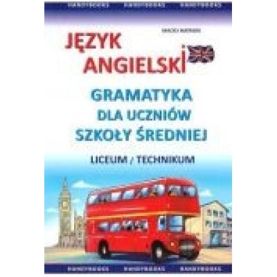 Język angielski. gramatyka dla uczniów szkoły śr.