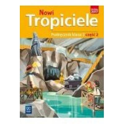 Nowi tropiciele. podręcznik. klasa 3. część 2. edukacja wczesnoszkolna