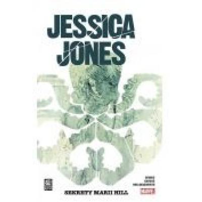 Jessica jones. tom 2. sekrety marii hill
