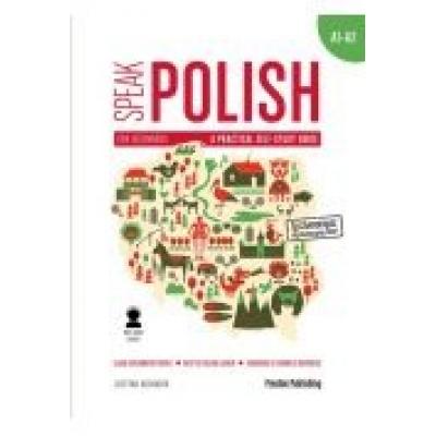 Speak polish 1 a practical self-study guide a1/a2