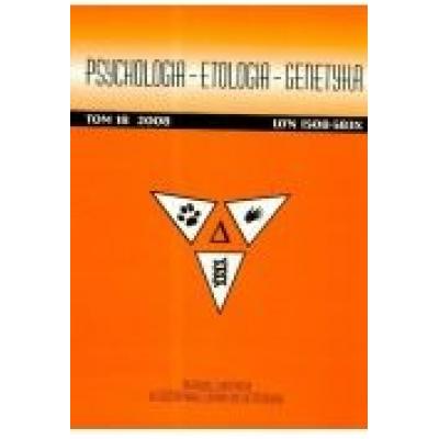 Psychologia etologia genetyka tom 18/2008