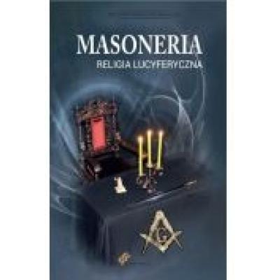Masoneria. religia lucyferyczna