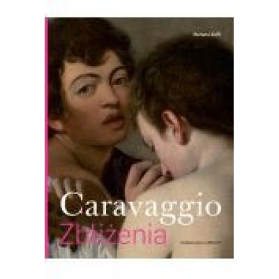 Caravaggio. zbliżenia