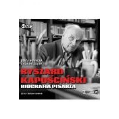 Ryszard kapuściński. biografia pisarza audiobook
