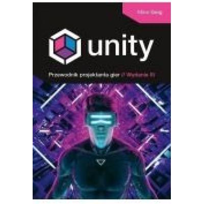 Unity. przewodnik projektanta gier w.3