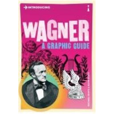 Introducing wagner a graphic guide