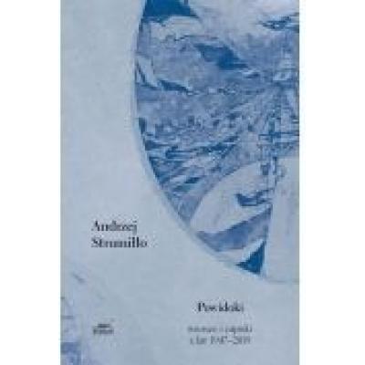 Powidoki. wiersze i zapiski z lat 1947-2019
