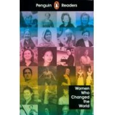 Penguin readers level 4. women who changed the world