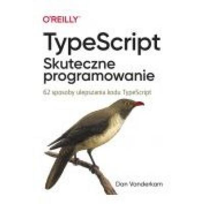 Typescript. skuteczne programowanie