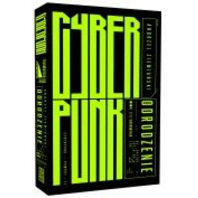 Cyberpunk. odrodzenie