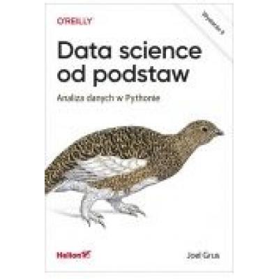 Data science od podstaw. analiza danych w pythonie